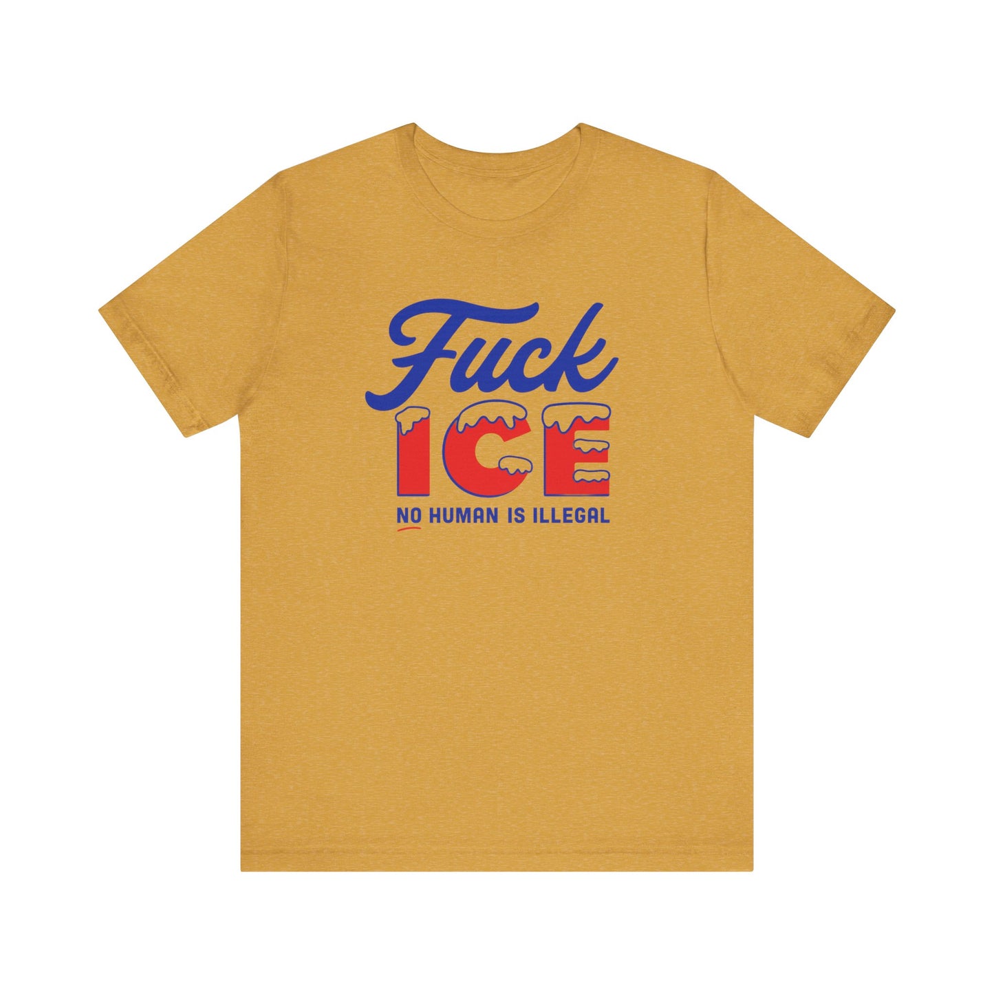 F*ck ICE Protest Shirt - No Human Is Illegal Tee