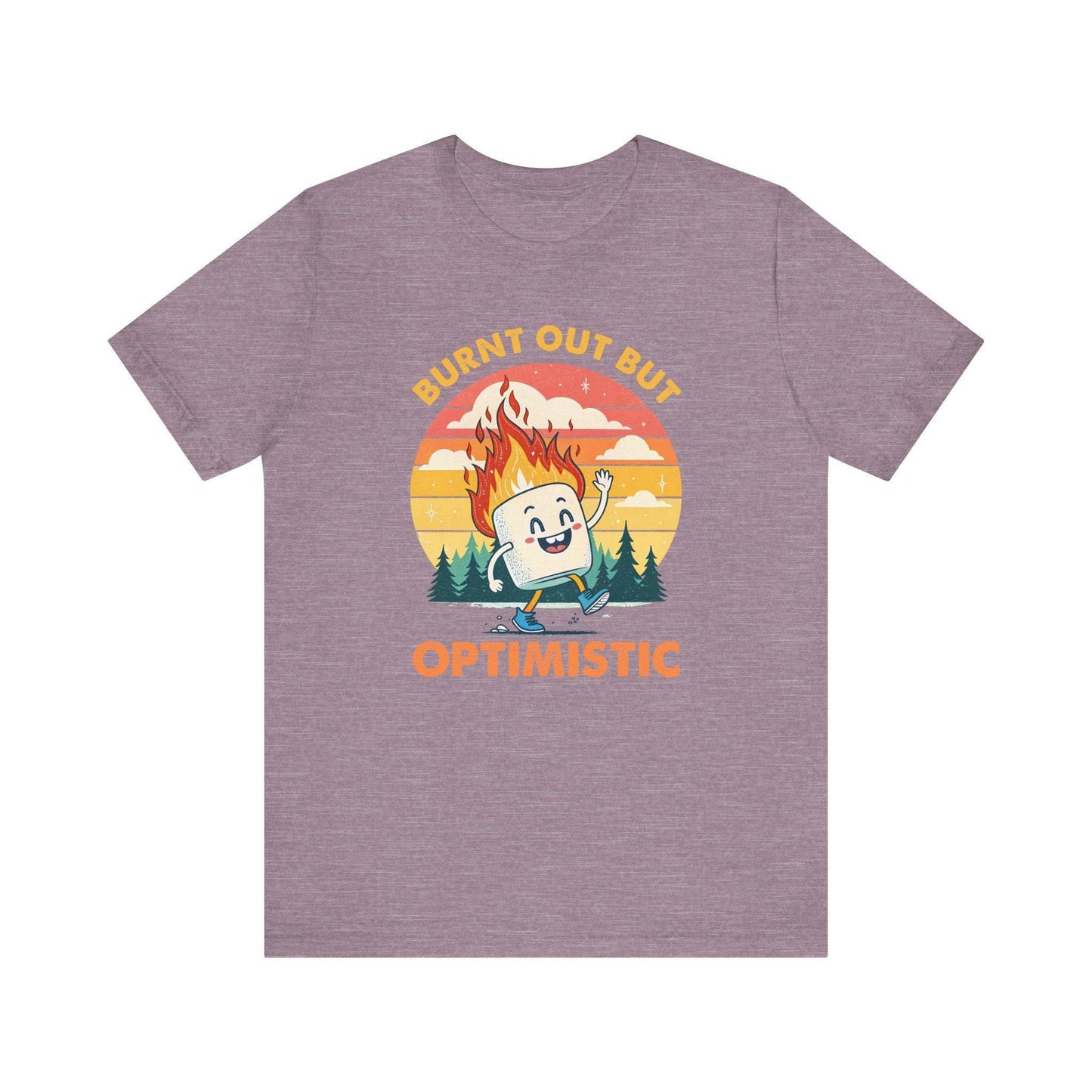 Burnt Out But Optimistic T-Shirt - Funny Marshmallow Humor Tee - Goateez Style