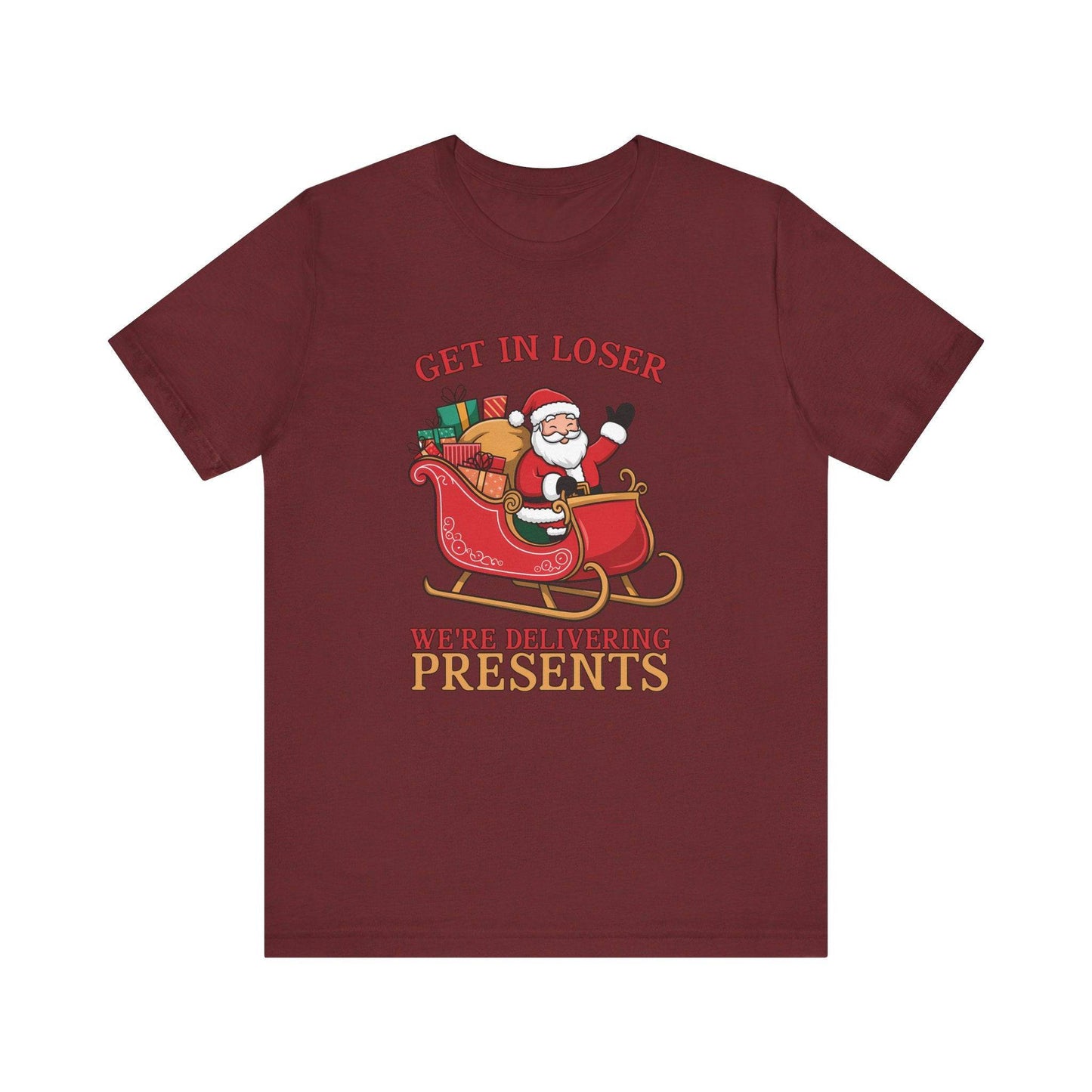 Get In Loser Santa Christmas Humor T-Shirt - Fun Holiday Shirt - Goateez Style