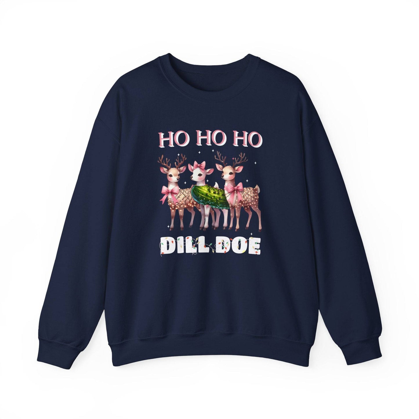 Ho Ho Ho Dill Doe Funny Christmas Sweatshirt - Goateez Style