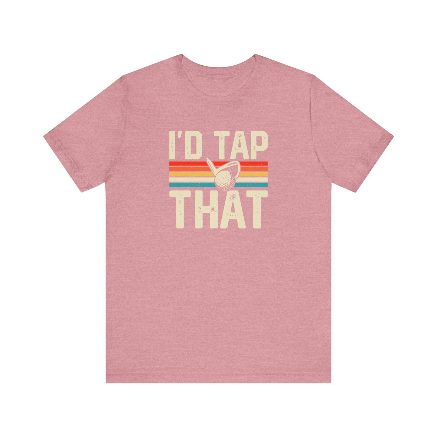 I'd Tap That - Retro Golf T-Shirt - Goateez Style