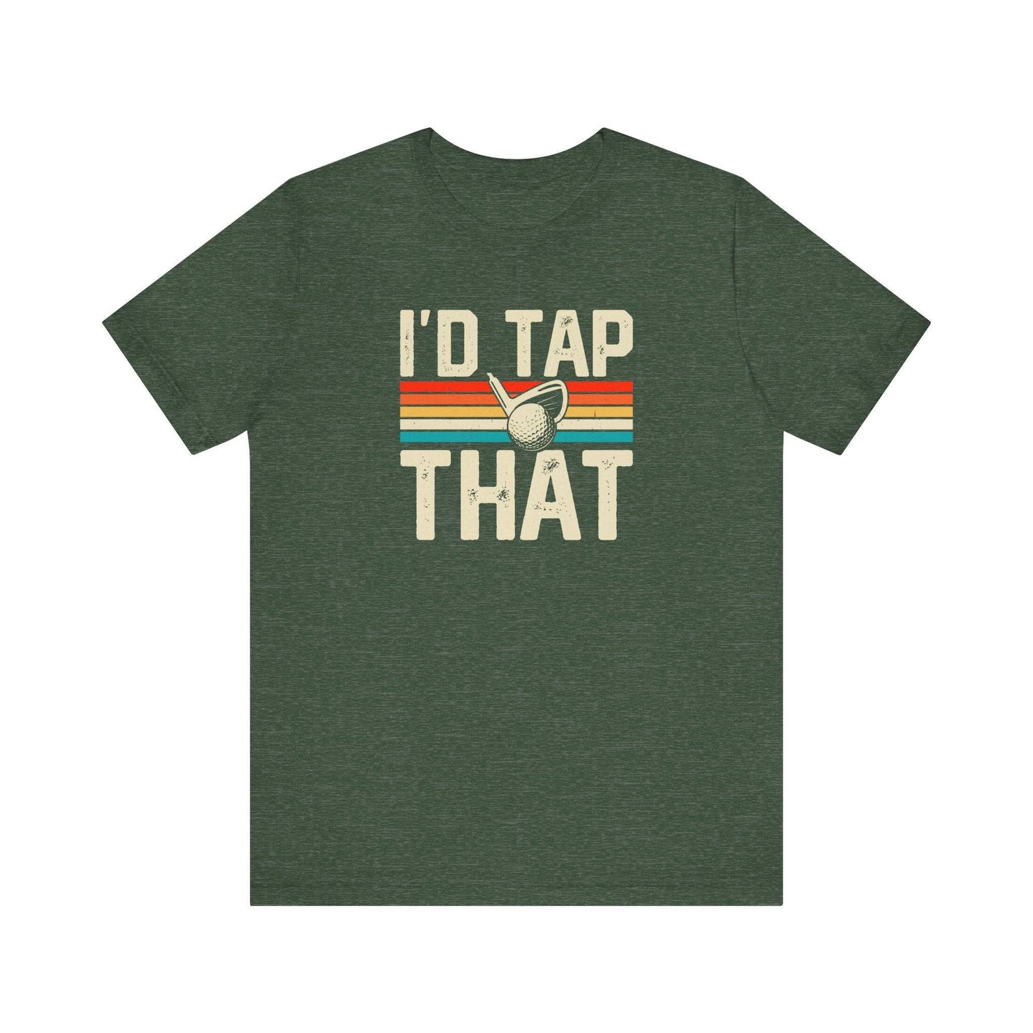 I'd Tap That - Retro Golf T-Shirt - Goateez Style