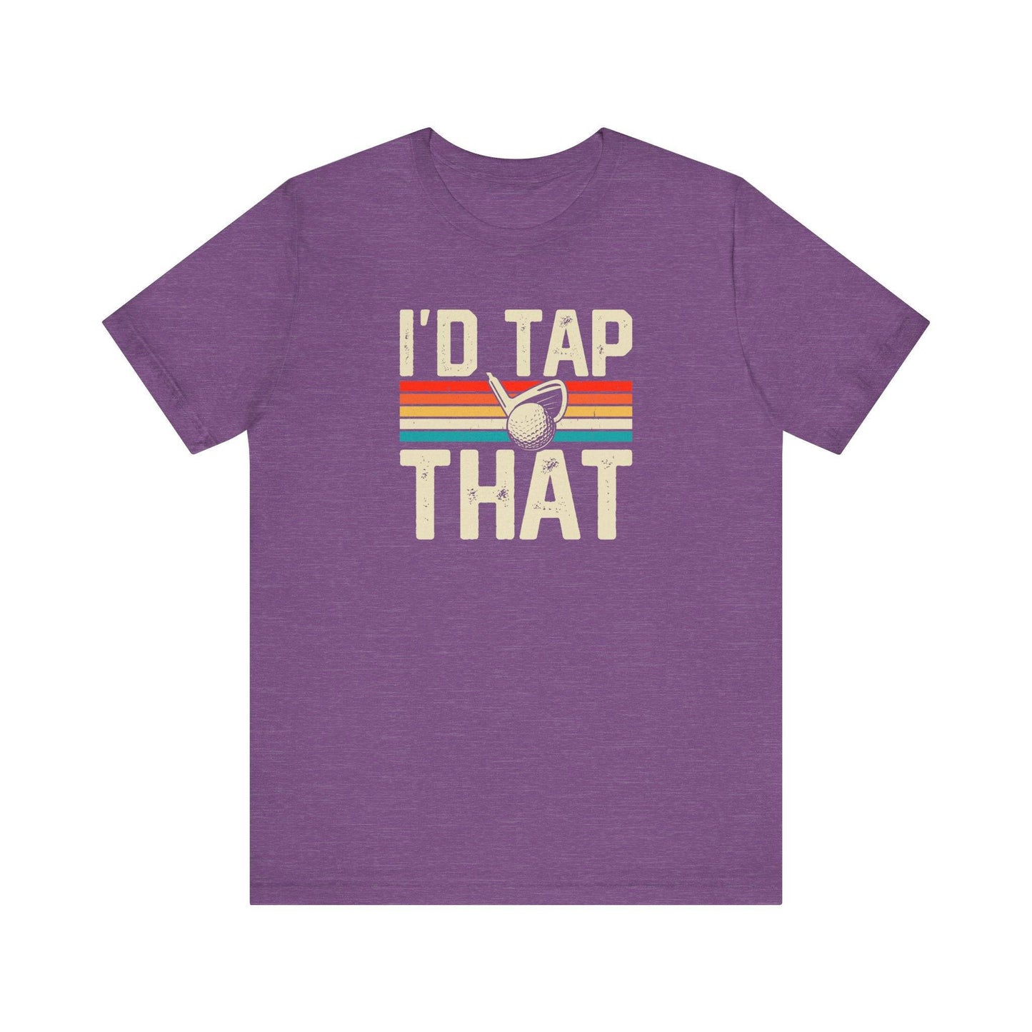 I'd Tap That - Retro Golf T-Shirt - Goateez Style