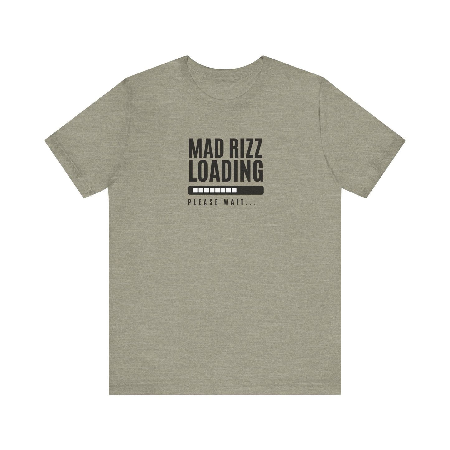 Mad Rizz Loading T-Shirt - Funny Graphic Tee for Trendsetters - Goateez Style