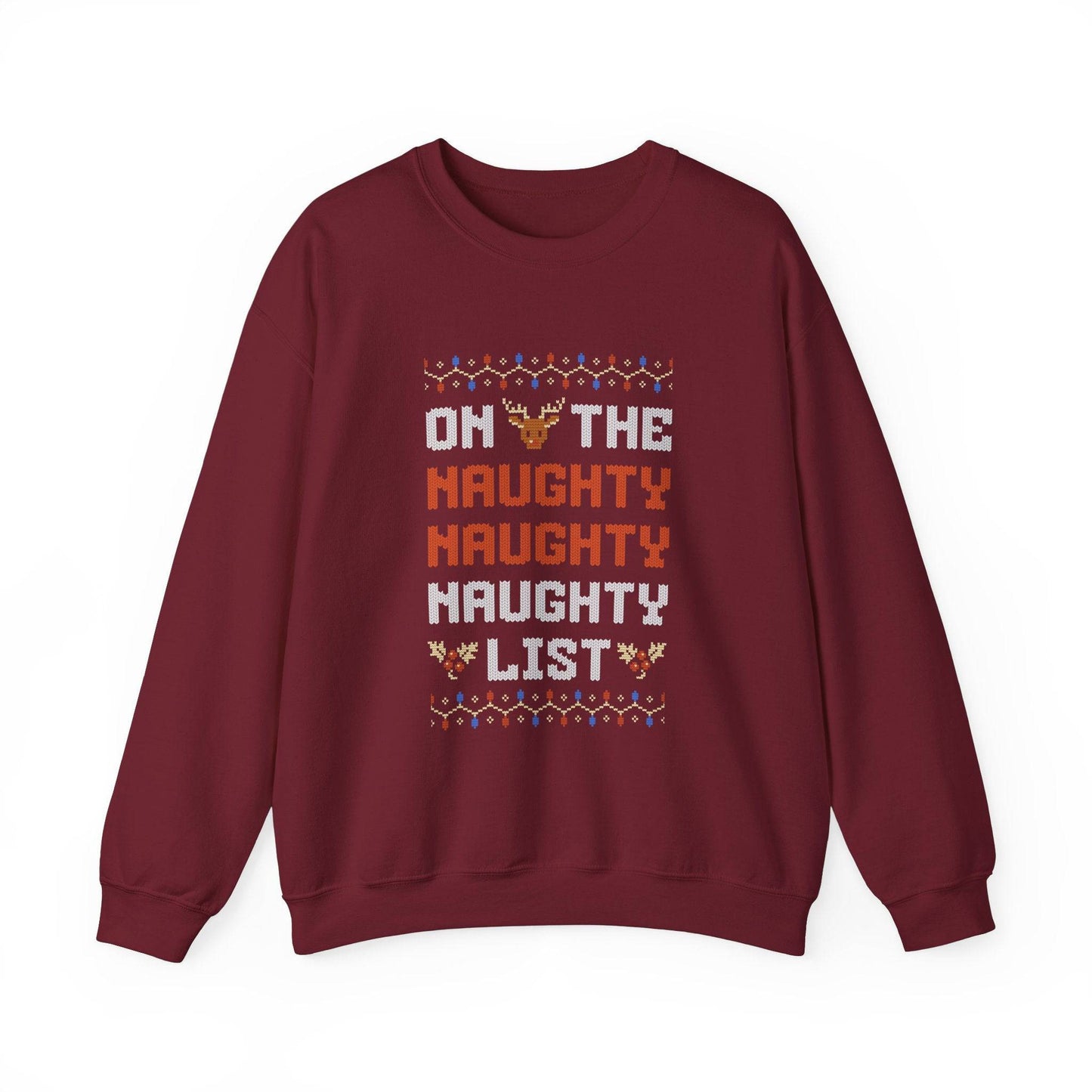 On the Naughty List Sweatshirt - Funny Christmas Sweater - Goateez Style