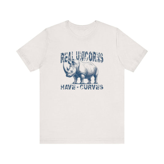 Real Unicorns Have Curves Funny Rhino Graphic T-Shirt - Goateez Style
