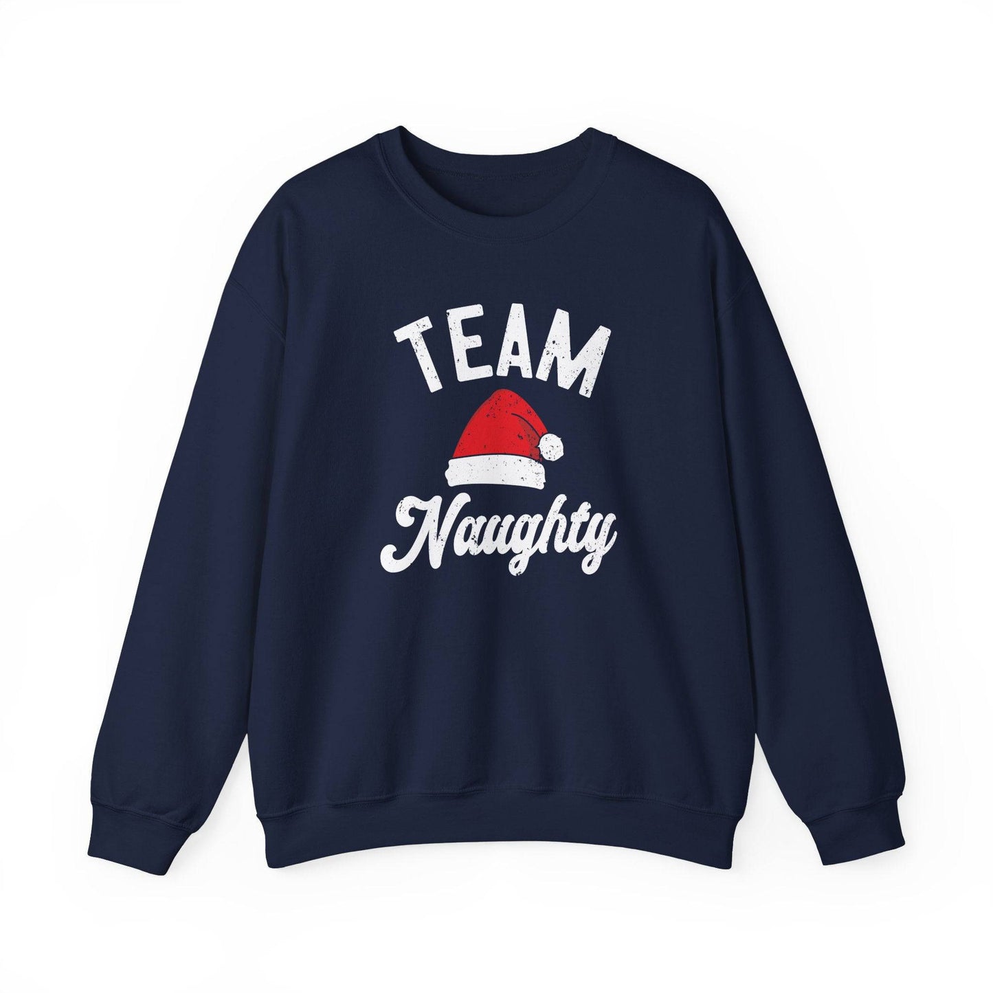 Team Naughty Funny Christmas Sweatshirt - Santa Hat Holiday Humor - Goateez Style