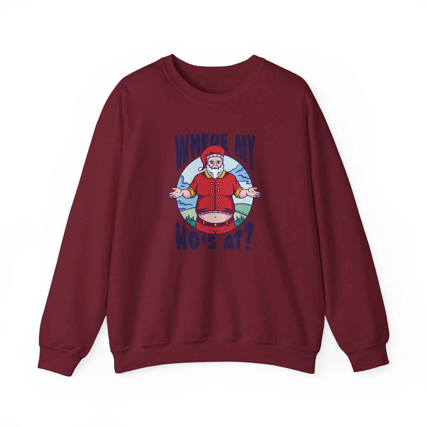 Where My Ho's At? Santa Sweatshirt - Funny Christmas Holiday Design - Goateez Style