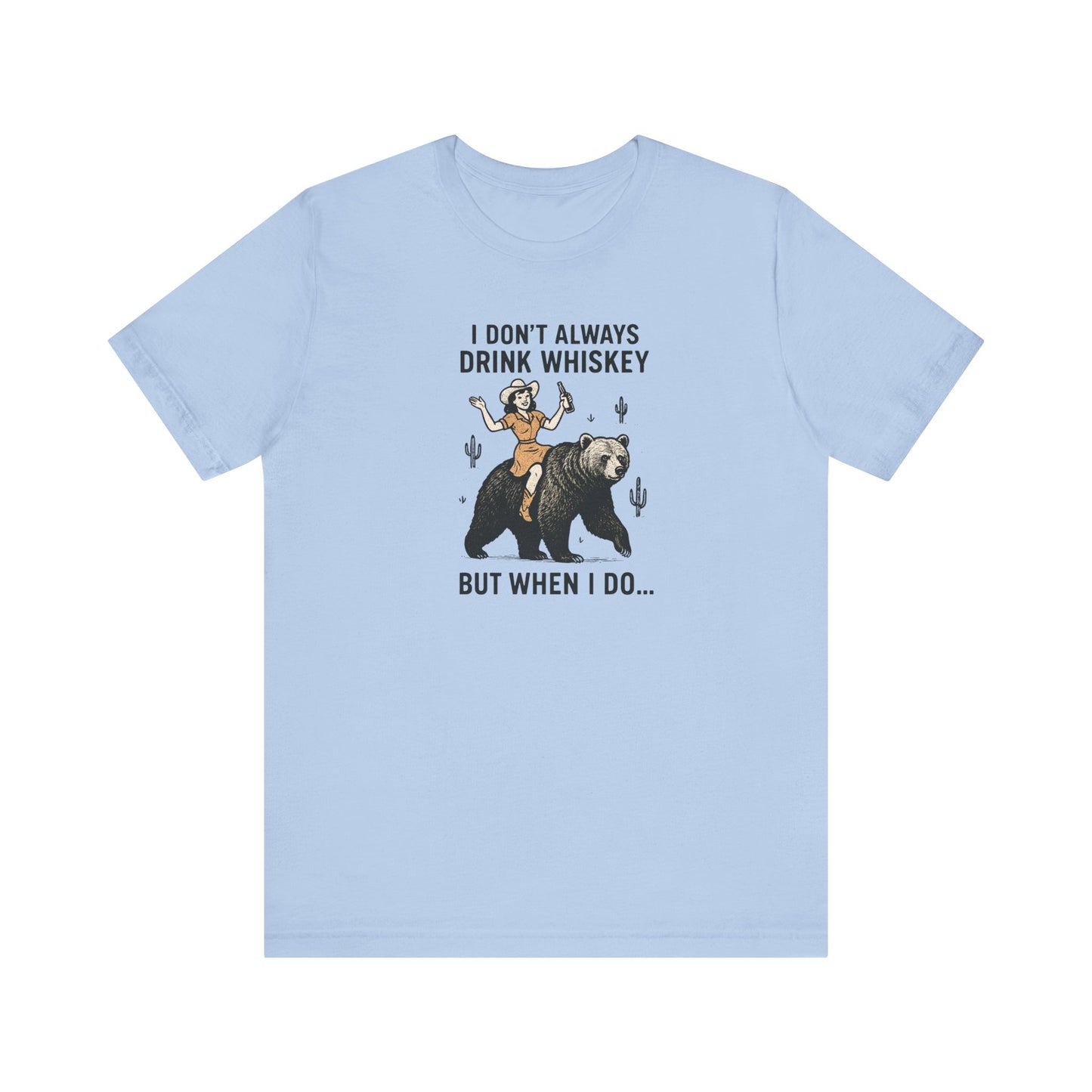 Whiskey Funny T-Shirt - Cowgirl Rides Bear Graphic Tee