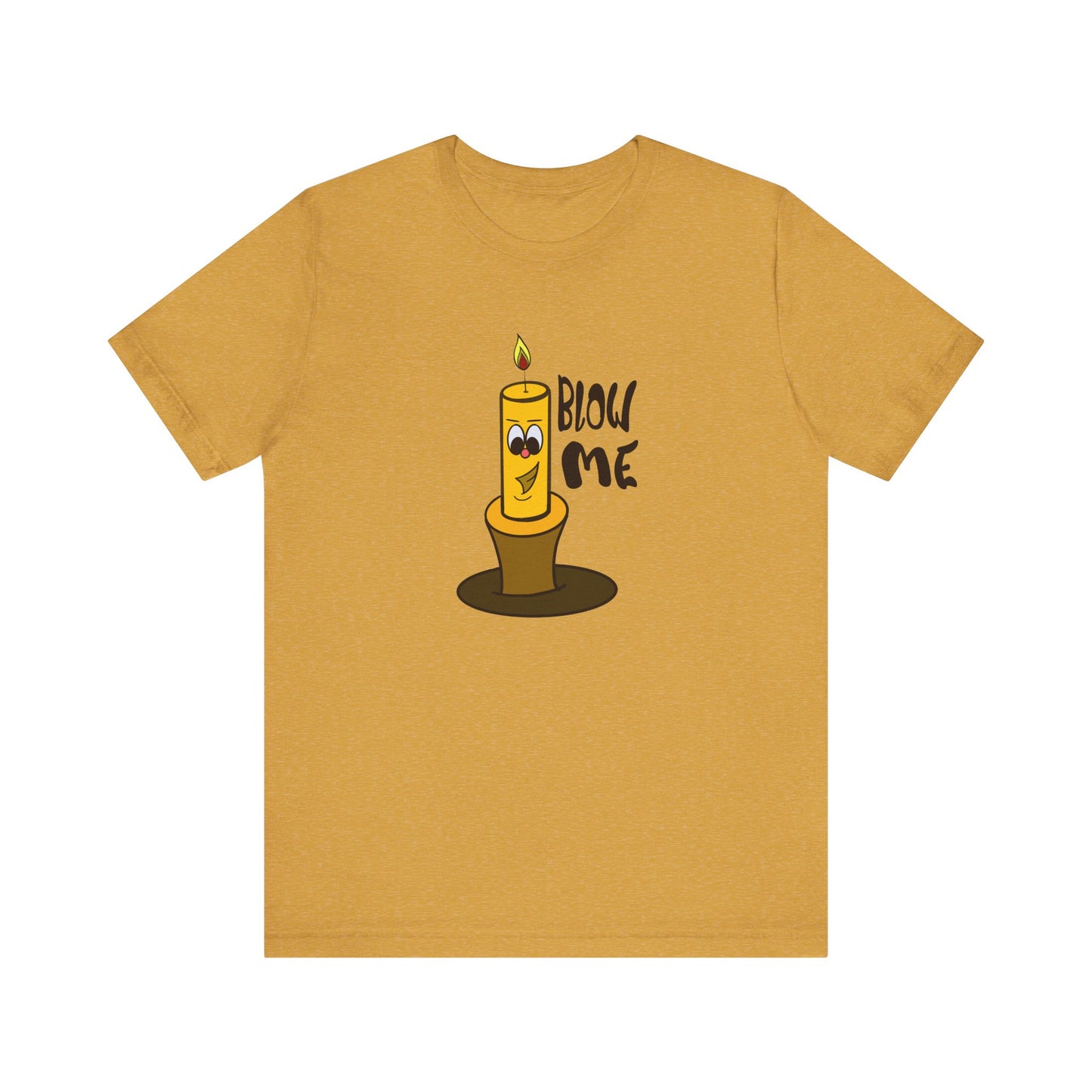 Funny Blow Me T-Shirt - Cheeky Candle Pun Humor Tee