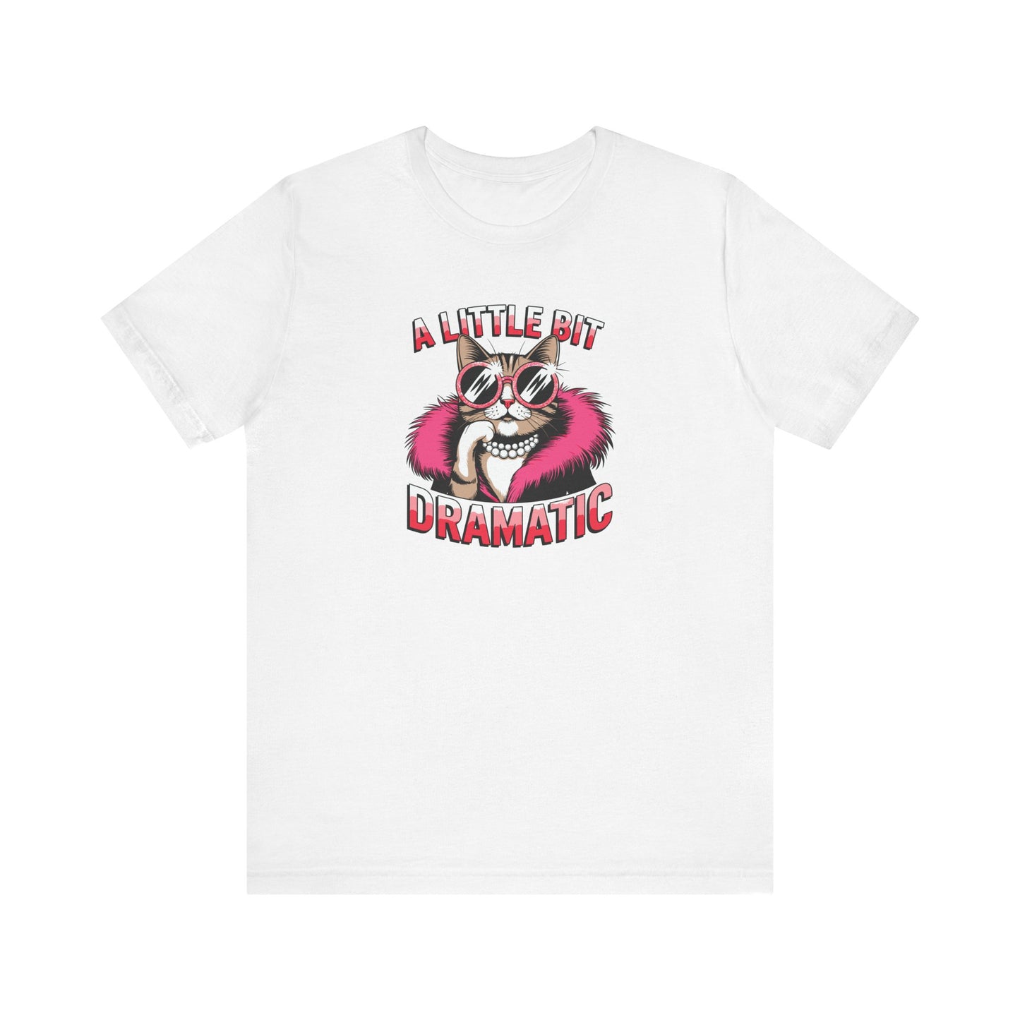 Dramatic Cat Shirt - Glam Funny Diva Kitty T-Shirt - Goateez Style