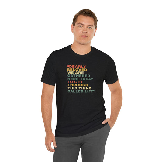 Dearly Beloved Prince Lyric Inspired Tee