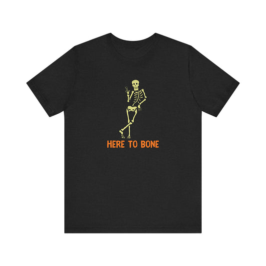 Here to Bone Funny Skeleton Adult Humor Shirt - Sexy Halloween Tee