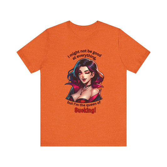 Queen of Sucking Halloween T-Shirt - Sexy Vampire Adult Humor Tee - Goateez Style