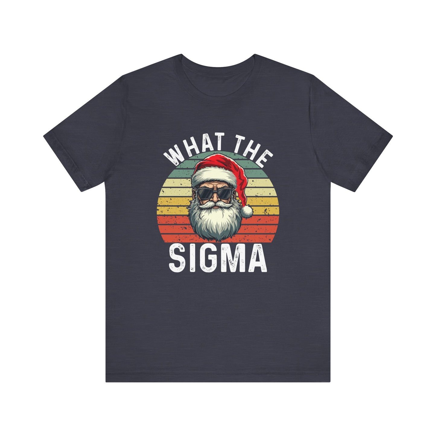 What the Sigma Santa T-Shirt - Funny Christmas Shirt - Goateez Style