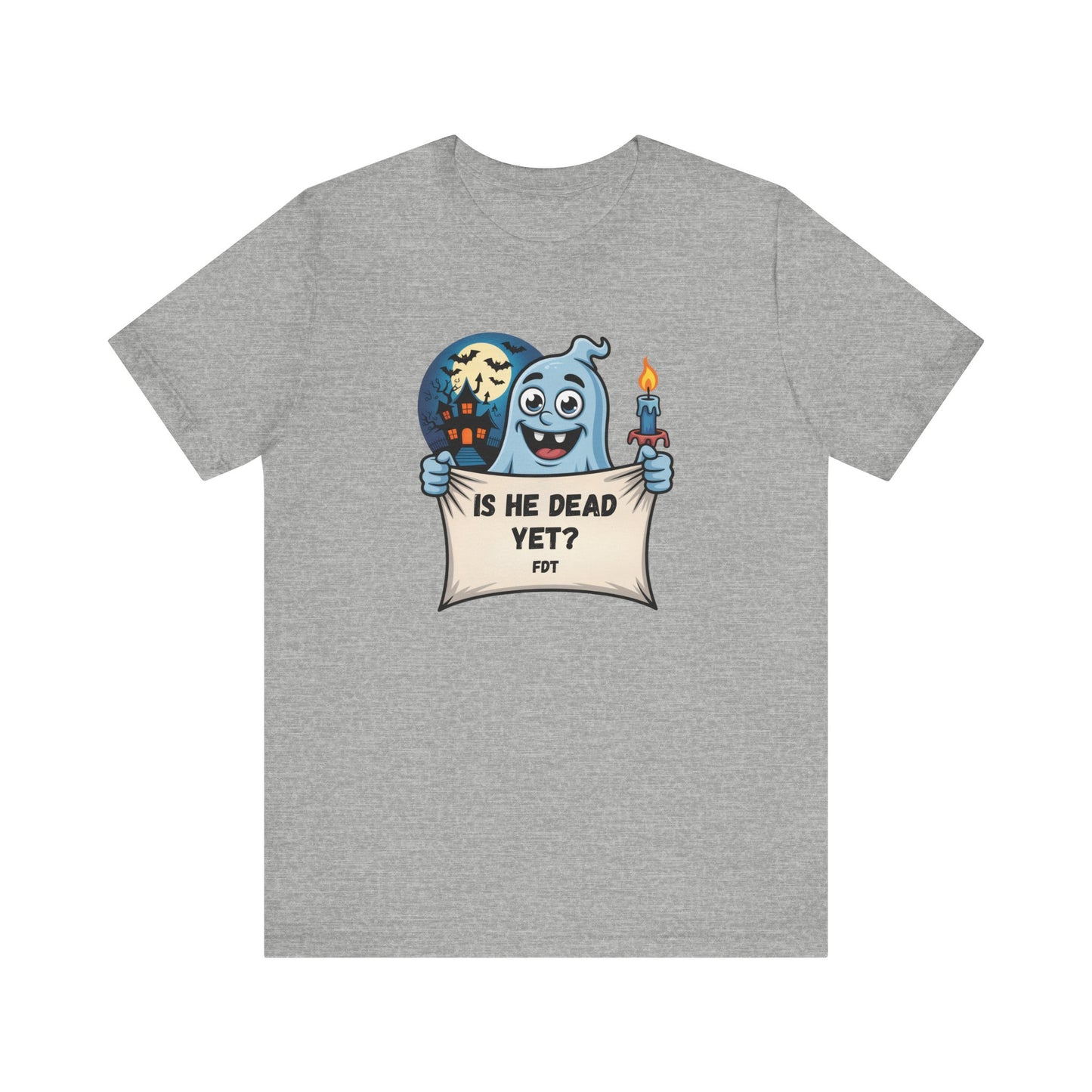 Funny Ghost Halloween T-Shirt - Is He Dead Yet Tee