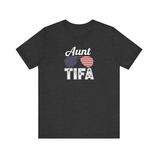 Aunt Tifa Shirt - Funny Political Tee