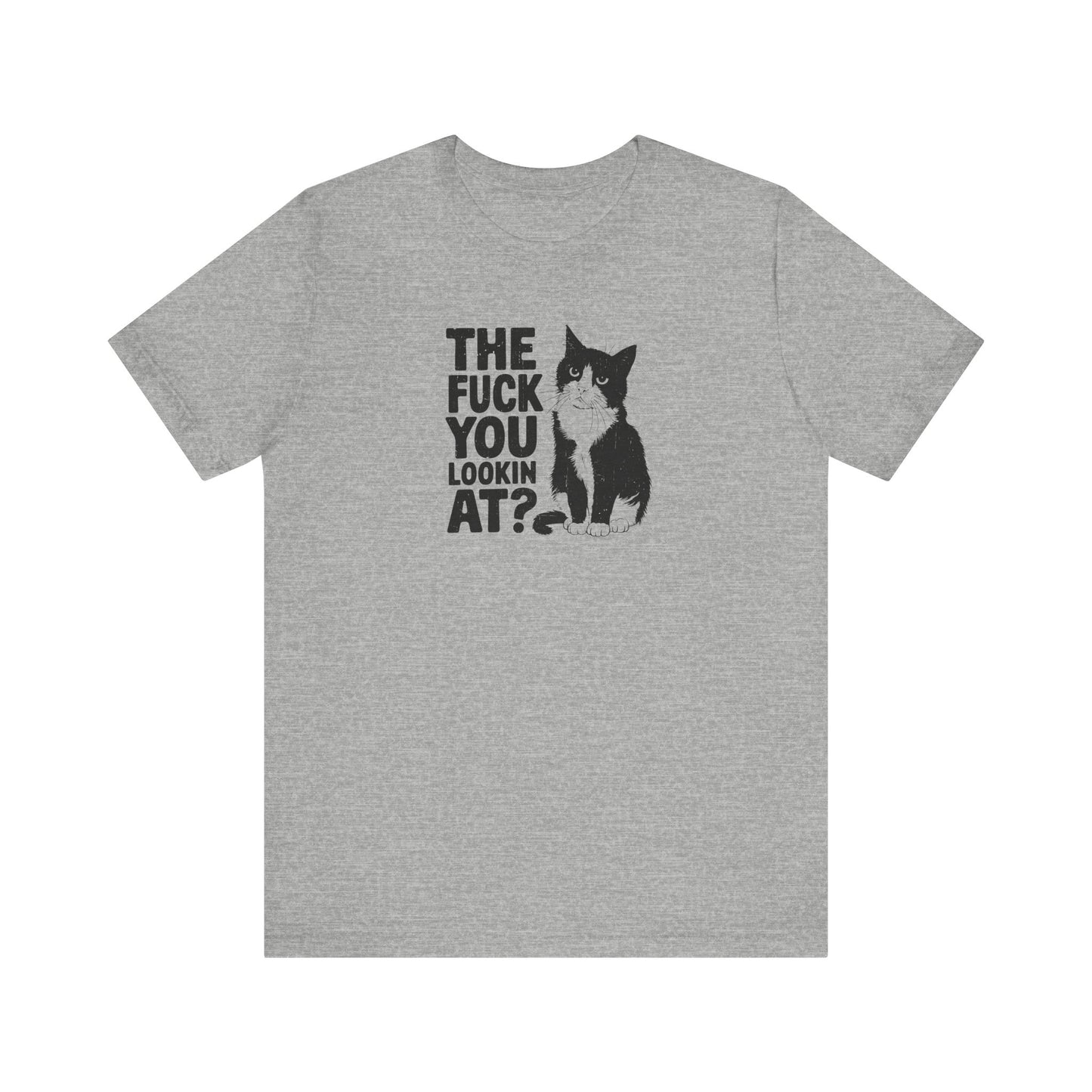 The F*ck You Lookin At? - Funny Sassy Quote T-Shirt