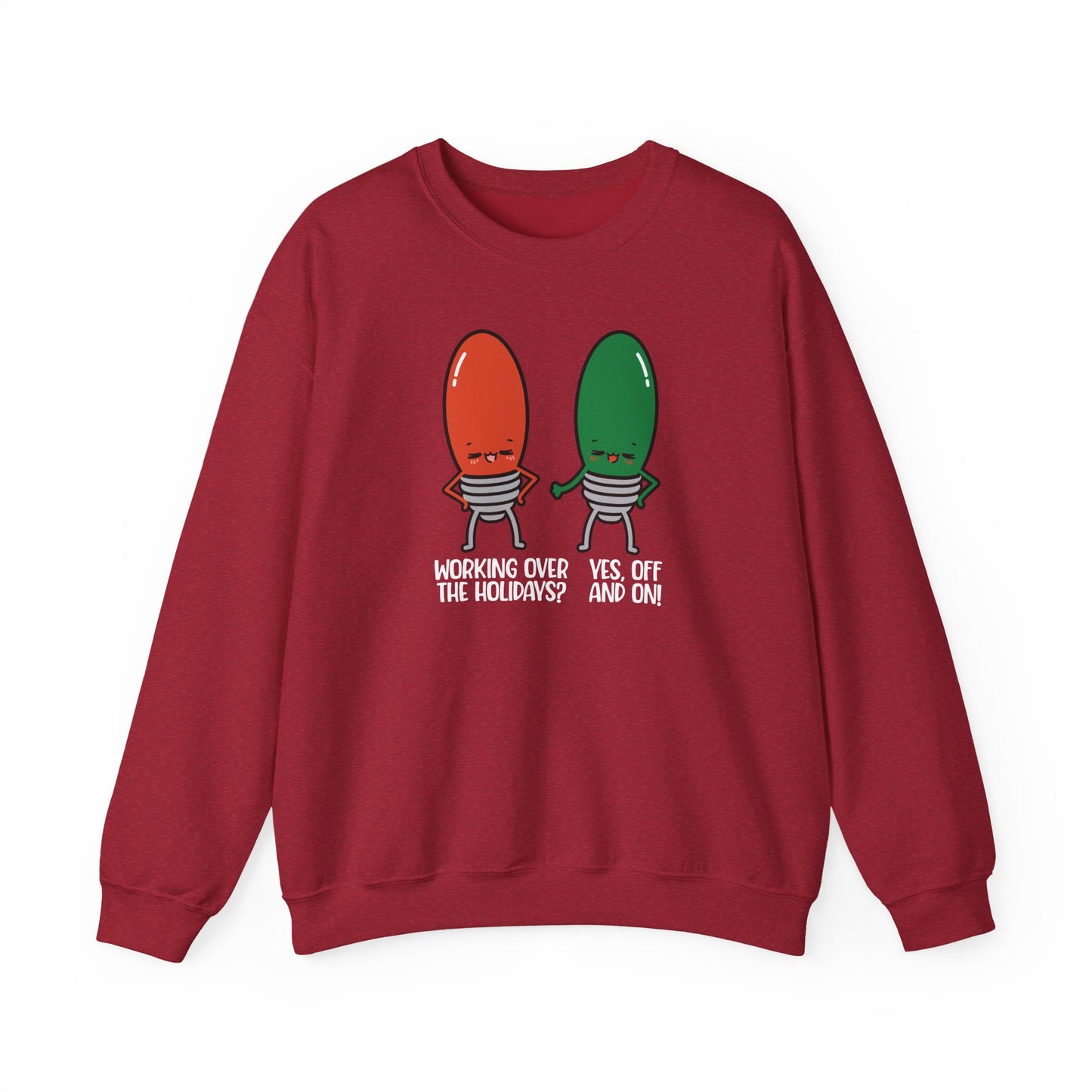 Working Over The Holidays Funny Light Bulb Sweatshirt