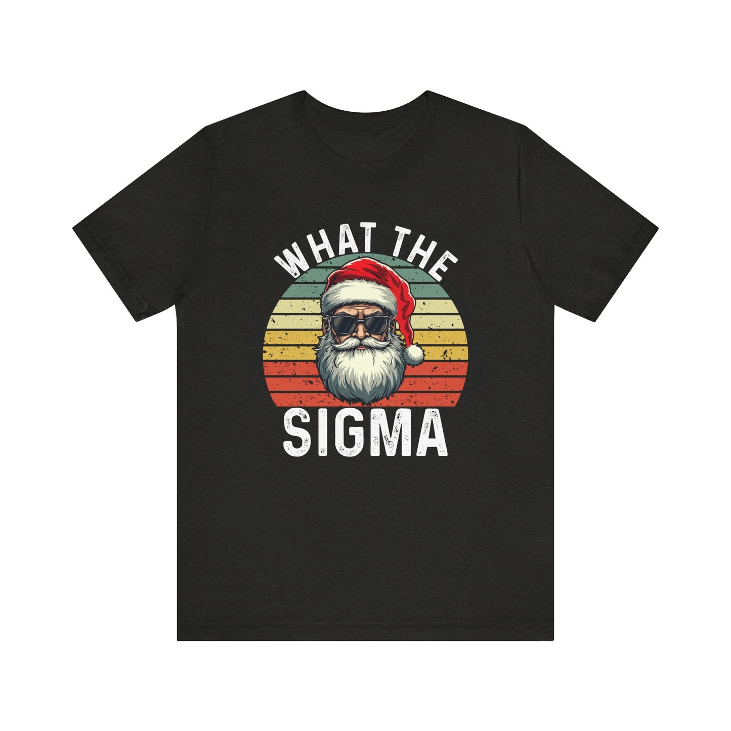 What the Sigma Santa T-Shirt - Funny Christmas Shirt - Goateez Style