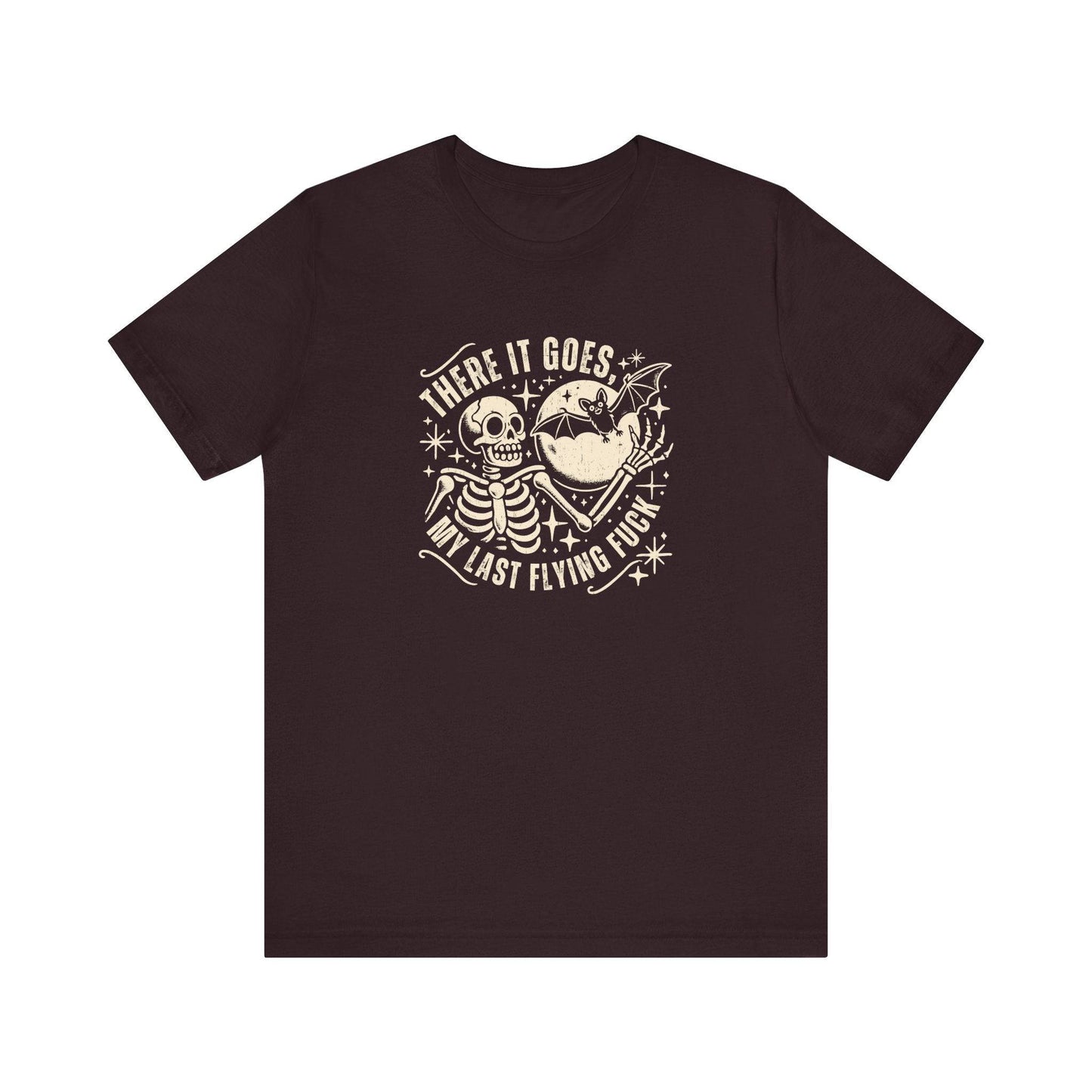 There It Goes, My Last Flying Fuck T-Shirt - Humorous Skeleton Tee - Goateez Style