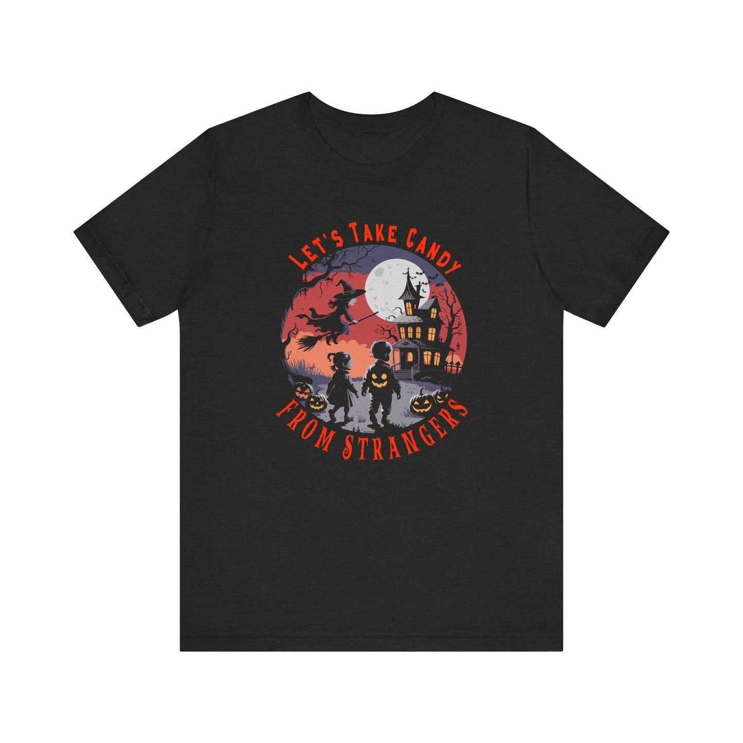 Let's Take Candy from Strangers Shirt - Funny Halloween T-Shirt - Goateez Style