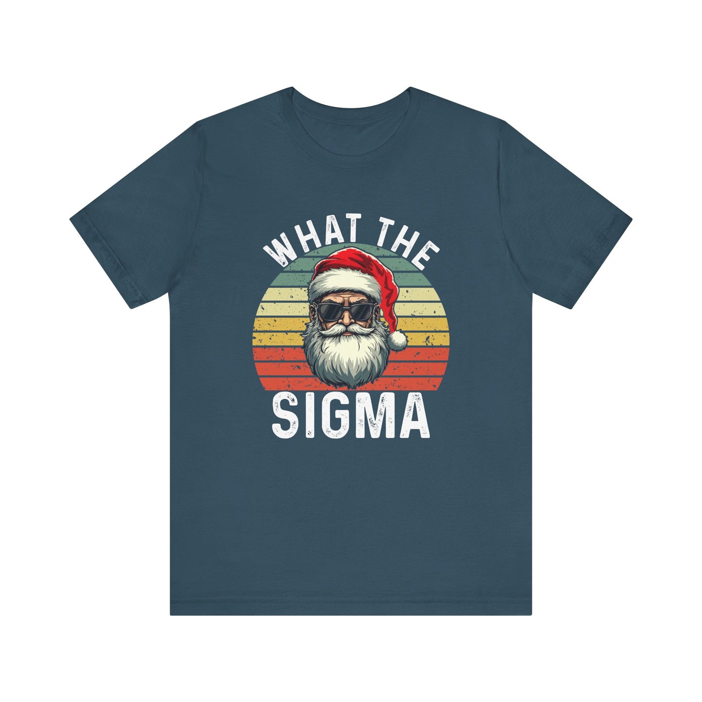 What the Sigma Santa T-Shirt - Funny Christmas Shirt - Goateez Style