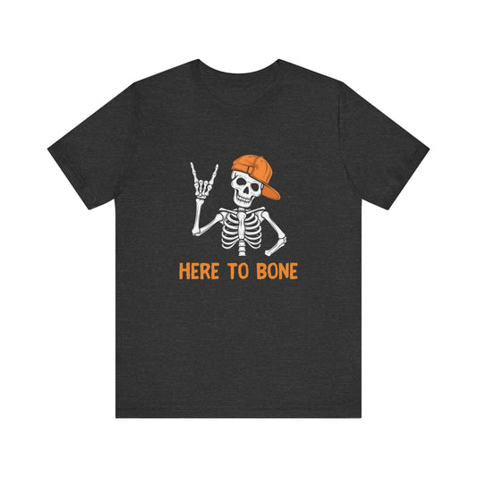 Here to Bone Funny Skeleton Adult Humor T-Shirt - Sexual Innuendo Halloween Tee V2 - Goateez Style