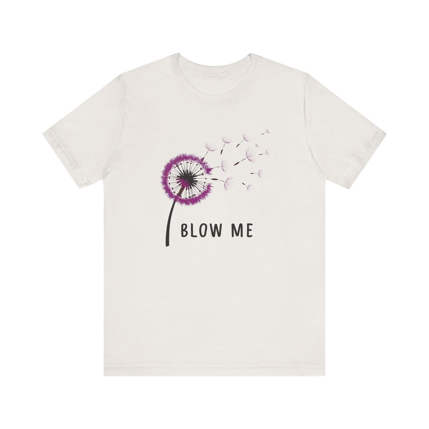 Funny Blow Me T-Shirt - Hilarious Pun Gift for Adults