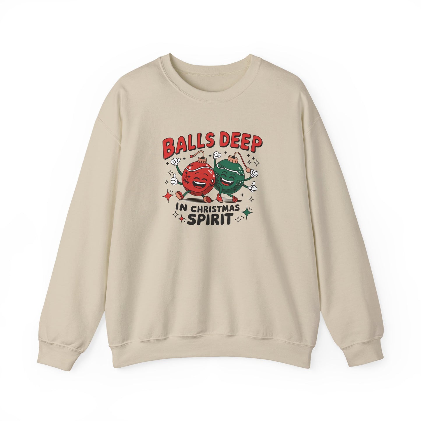 Balls Deep in Christmas Spirit Sweatshirt Funny
