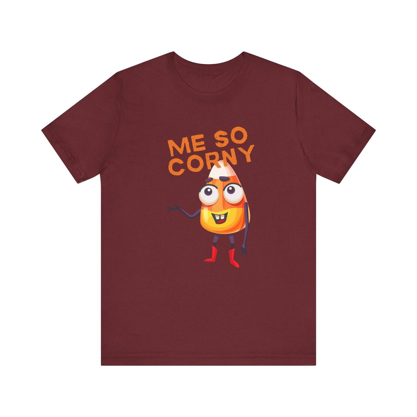 Me So Corny Funny Adult Humor T-Shirt - Sexy Candy Corn Innuendo Tee - Goateez Style