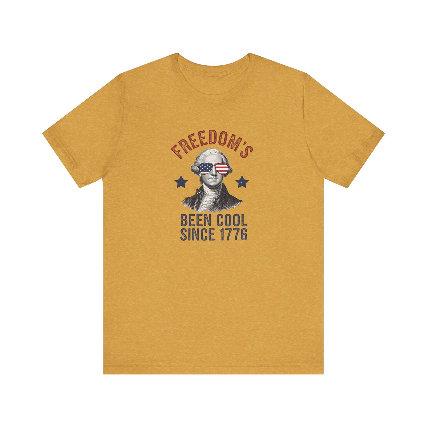 Freedom's Been Cool Since 1776 Shirt - Funny Patriotic 4th of July Tee - Goateez Style