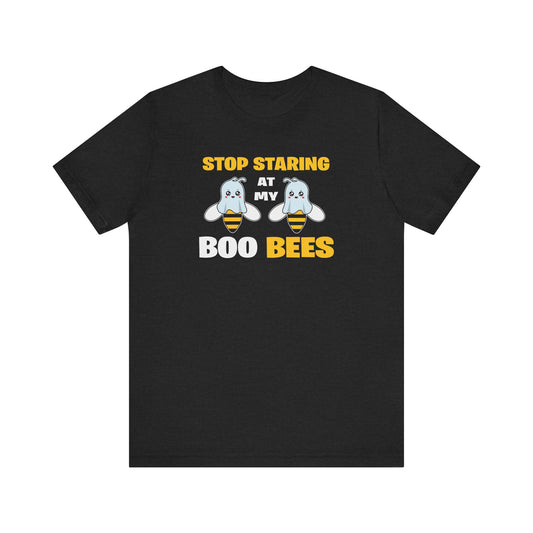 Stop Staring At My Boo Bees T-Shirt - Funny Halloween Innuendo Tee - Goateez Style