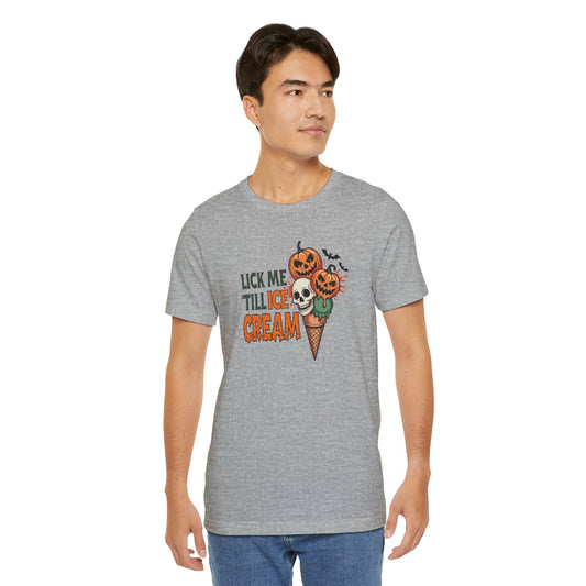Lick Me Till Ice Cream Shirt - Funny Halloween Skull Pumpkin Tee