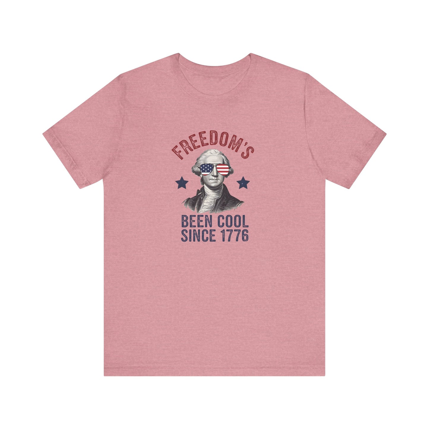 Freedom's Been Cool Since 1776 Shirt - Funny Patriotic 4th of July Tee - Goateez Style
