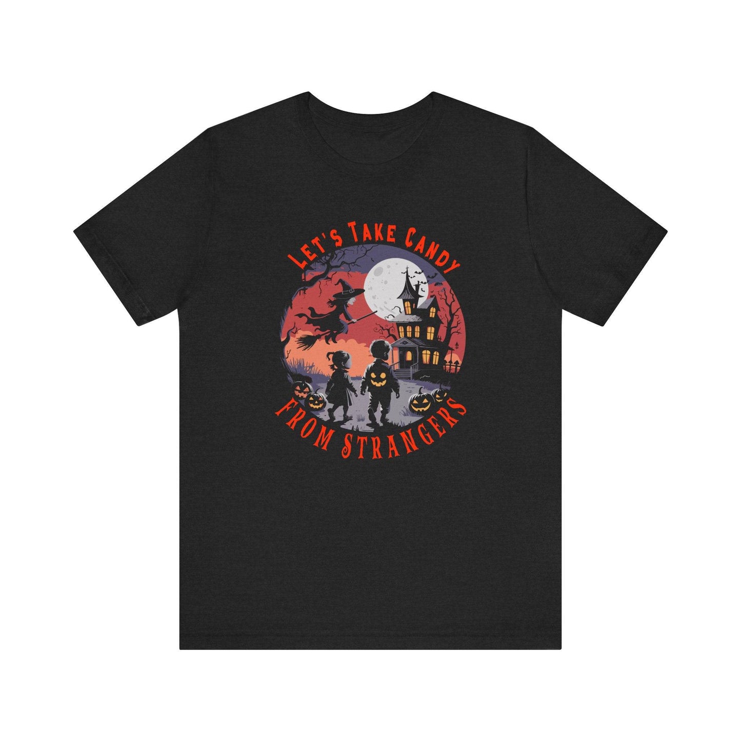 Let's Take Candy from Strangers Shirt - Funny Halloween T-Shirt - Goateez Style