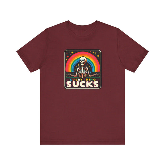 Everything Sucks Skeleton Rainbow T-Shirt - Funny Retro Dark Humor Tee - Goateez Style