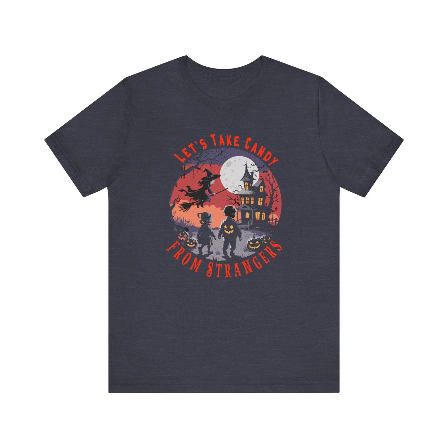Let's Take Candy from Strangers Shirt - Funny Halloween T-Shirt - Goateez Style