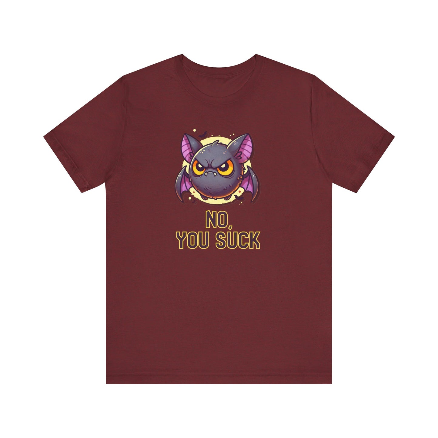 No, You Suck Halloween T-Shirt - Funny Bat Innuendo Tee - Goateez Style