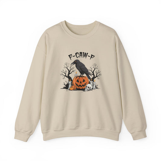 F-Caw-F Raven Sweatshirt - Funny Gothic Crow Halloween Pullover