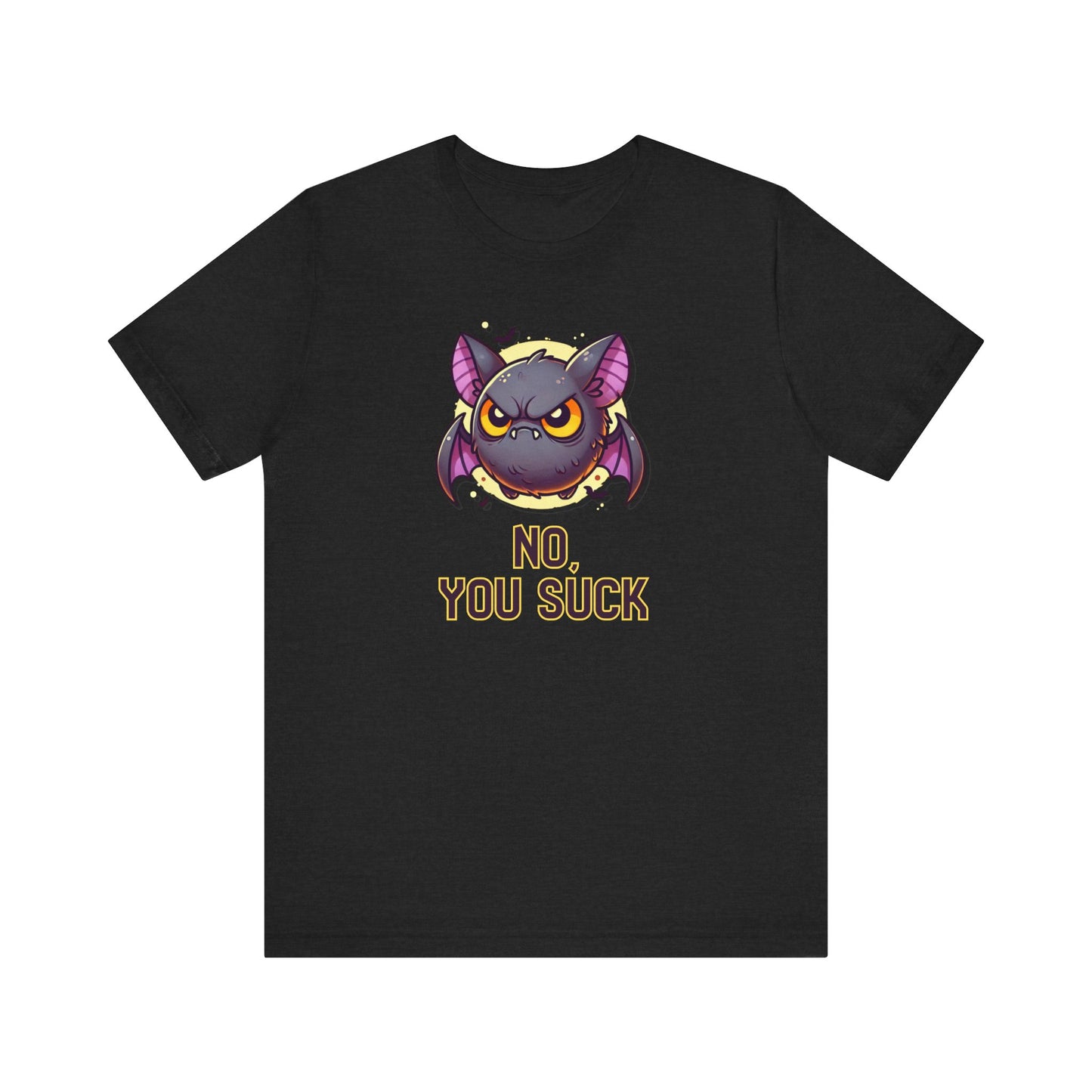 No, You Suck Halloween T-Shirt - Funny Bat Innuendo Tee - Goateez Style