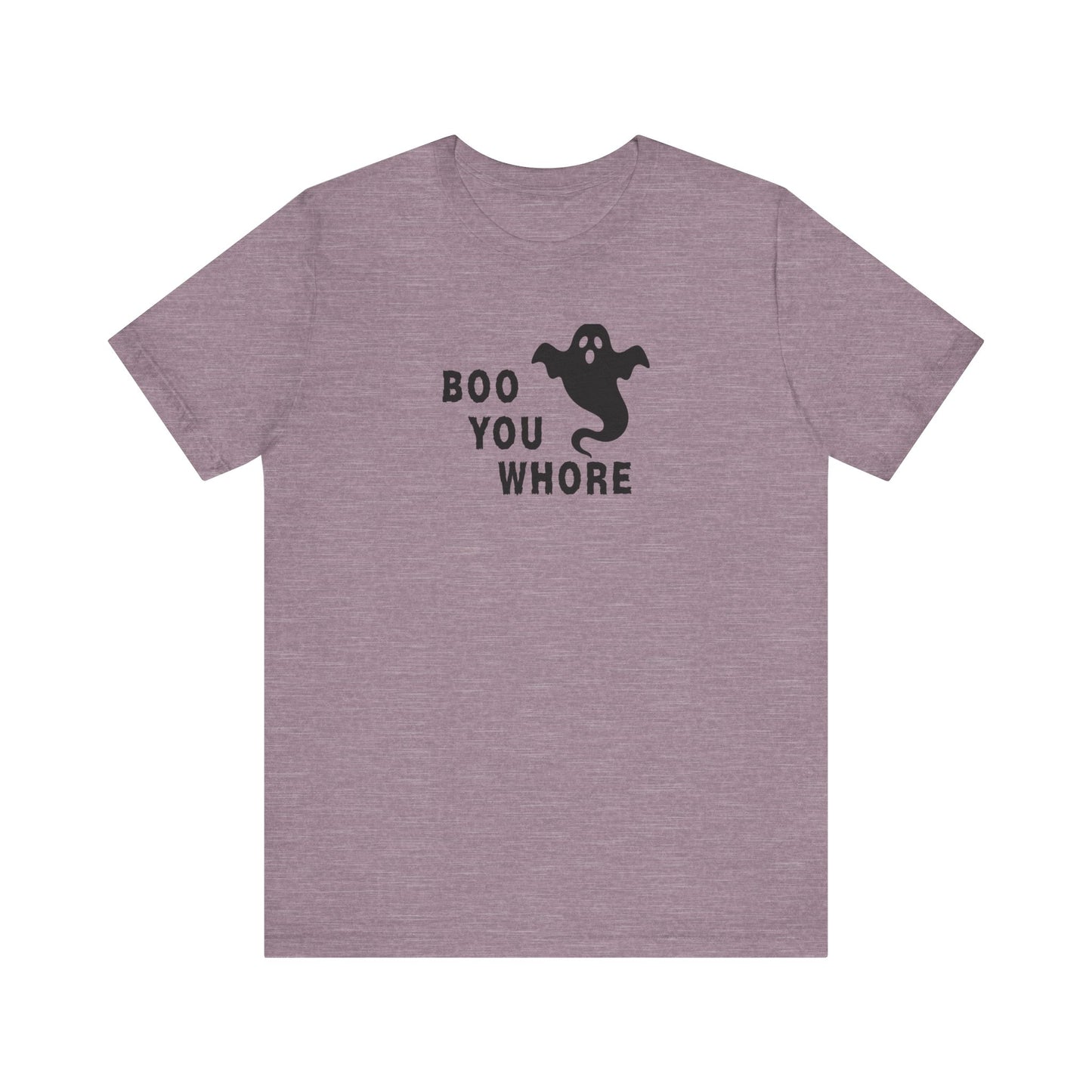 Boo You Whore T-Shirt - Funny Halloween Mean Ghost Tee