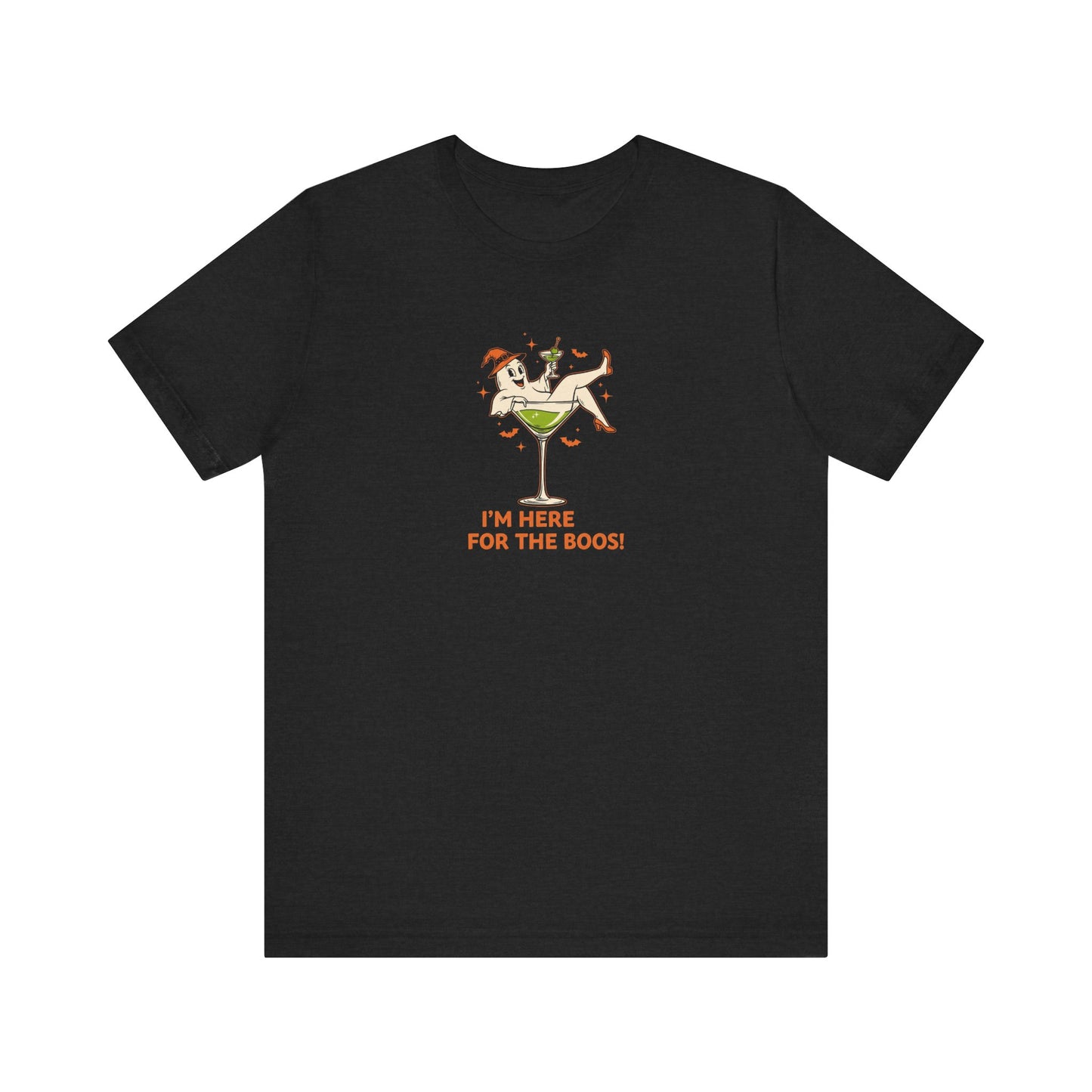 I'm Here For The Boos Shirt - Funny Halloween Drinking Tee