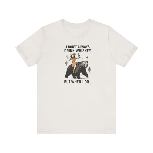 Whiskey Funny T-Shirt - Cowgirl Rides Bear Graphic Tee