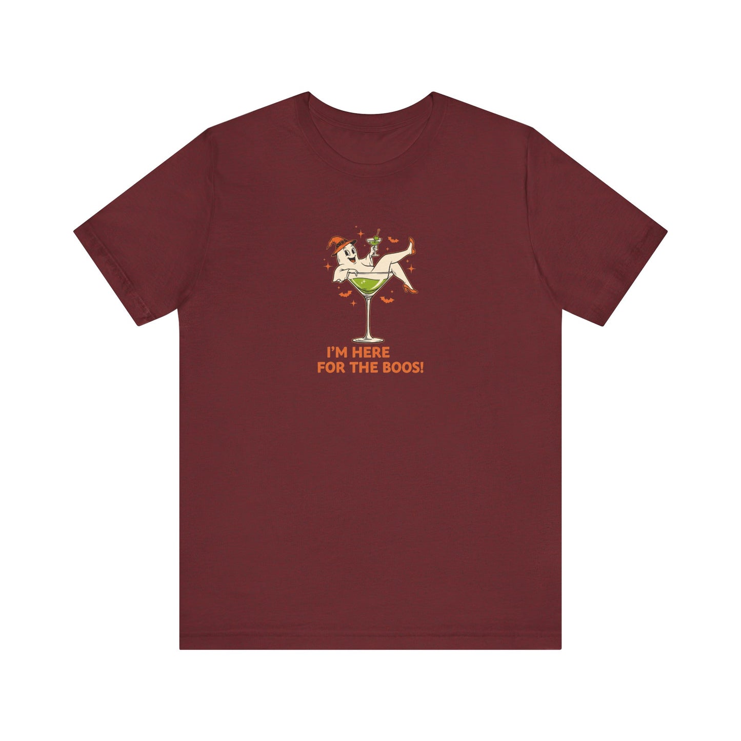 I'm Here For The Boos Shirt - Funny Halloween Drinking Tee