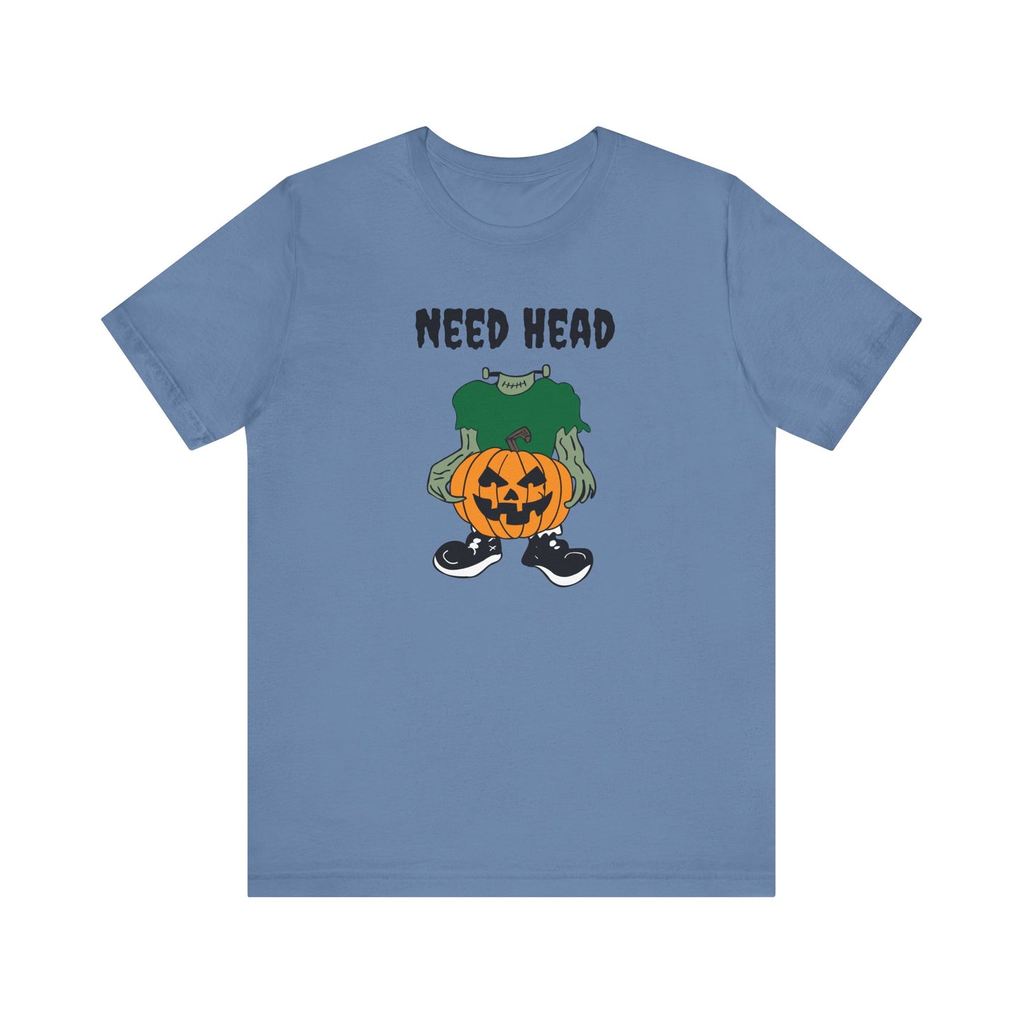 Need Head Funny Halloween T-Shirt - Adult Humor, Sexy Halloween Innuendo Tee - Goateez Style