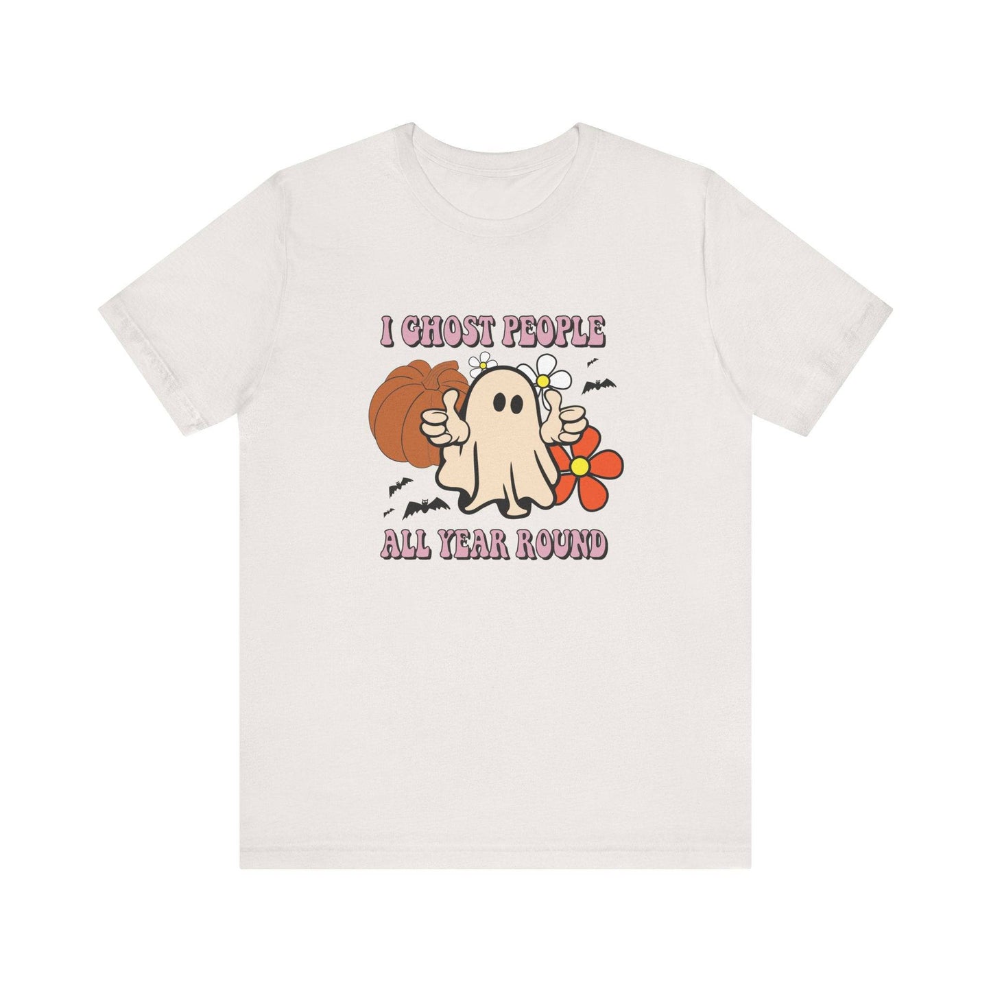 I Ghost People All Year Round T-Shirt - Spooky and Funny Design - Goateez Style