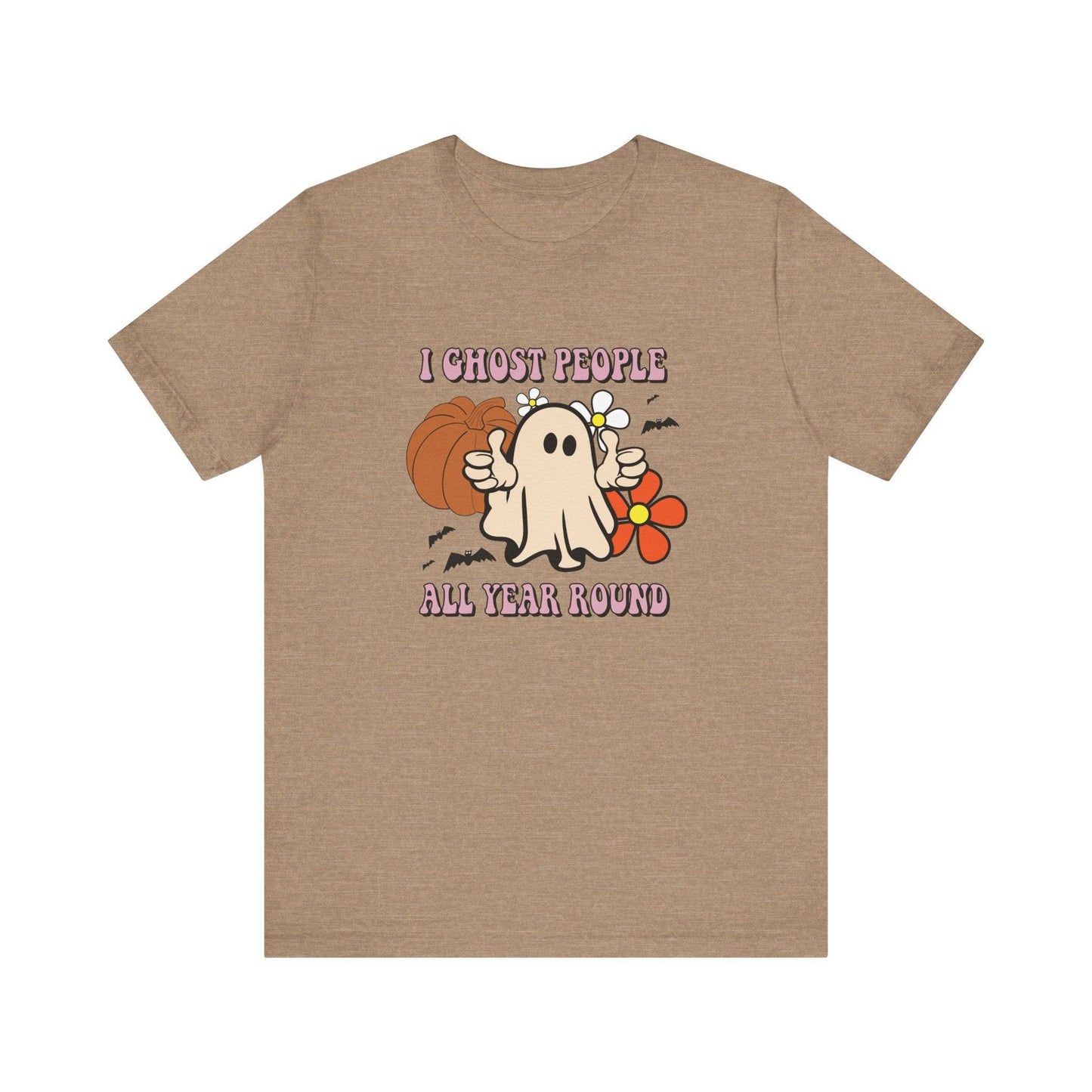 I Ghost People All Year Round T-Shirt - Spooky and Funny Design - Goateez Style