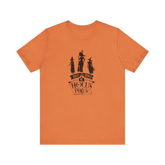 Just a Bunch of Hocus Pocus Shirt, Halloween Witch Tee