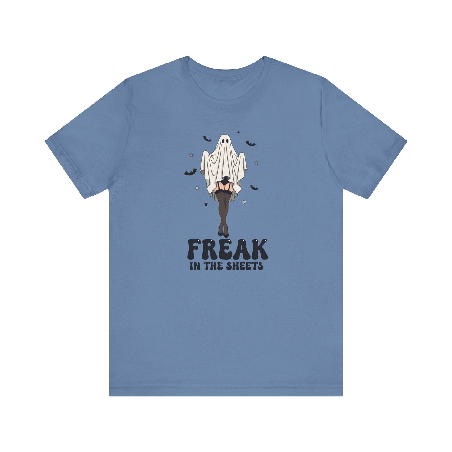 Freak in the Sheets Shirt - Funny Sexy Ghost Halloween Tee